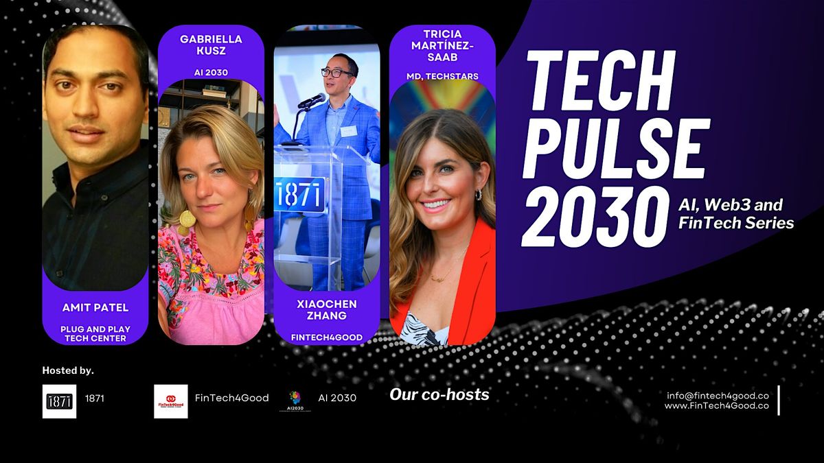 Tech Pulse 2030 August-1871 FinTech Innovation Lab Kick Off