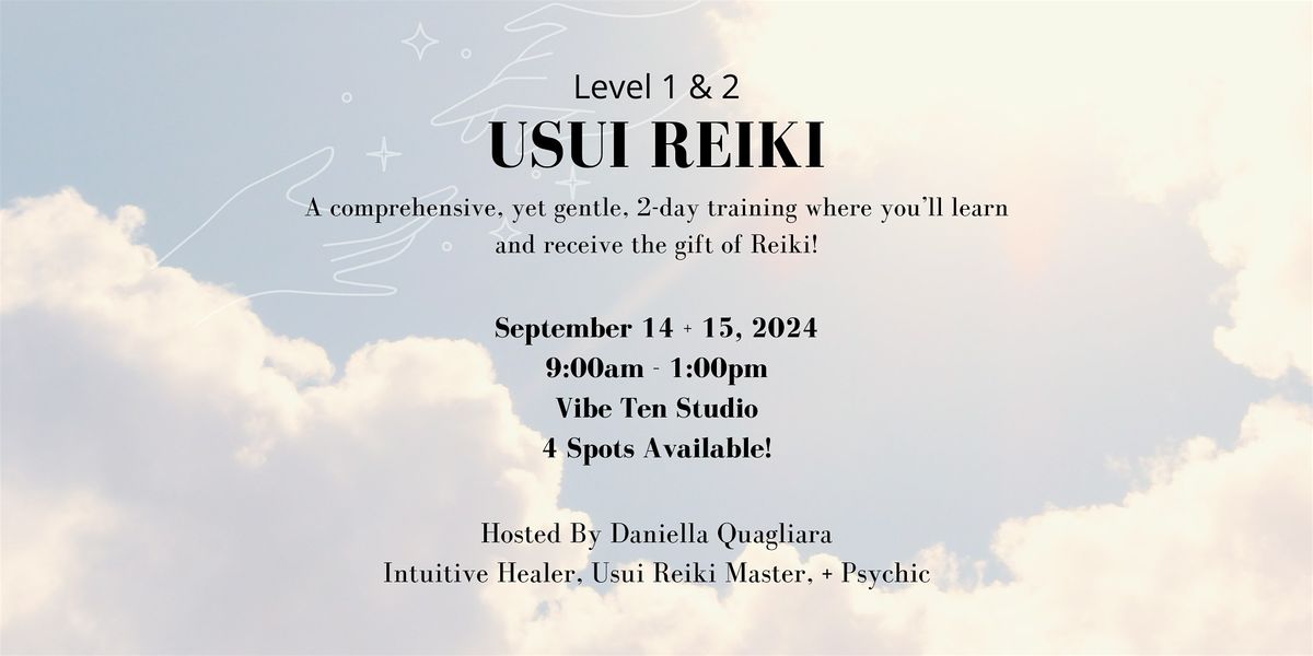 Usui Reiki Level 1 + 2 Training