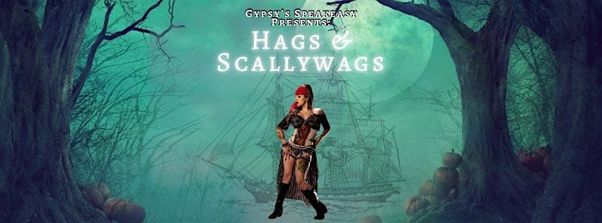 Hags & Scallywags