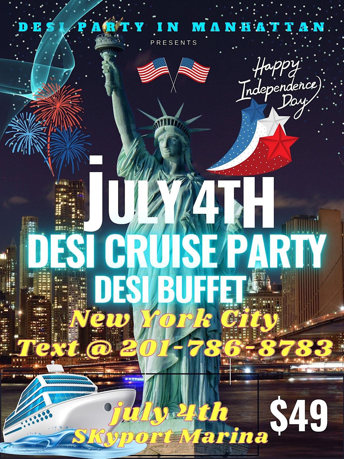 July 4TH Desi Cruise w Desi Buffet : Bollywood Party at Statue of Liberty