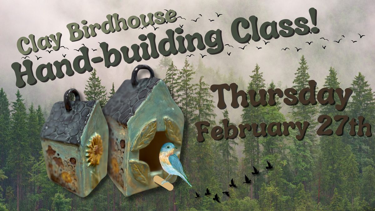 Clay Birdhouse, Handbuilding Workshop