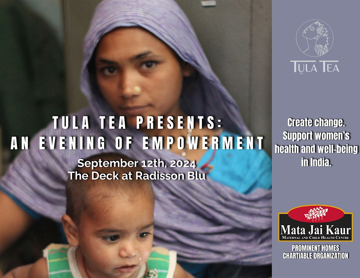 Tula Tea Presents: An Evening of Empowerment