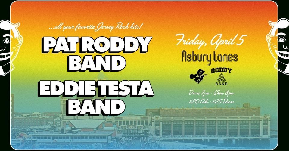 Pat Roddy Band x The Eddie Testa Band, Asbury Lanes, Asbury Park, 5 ...