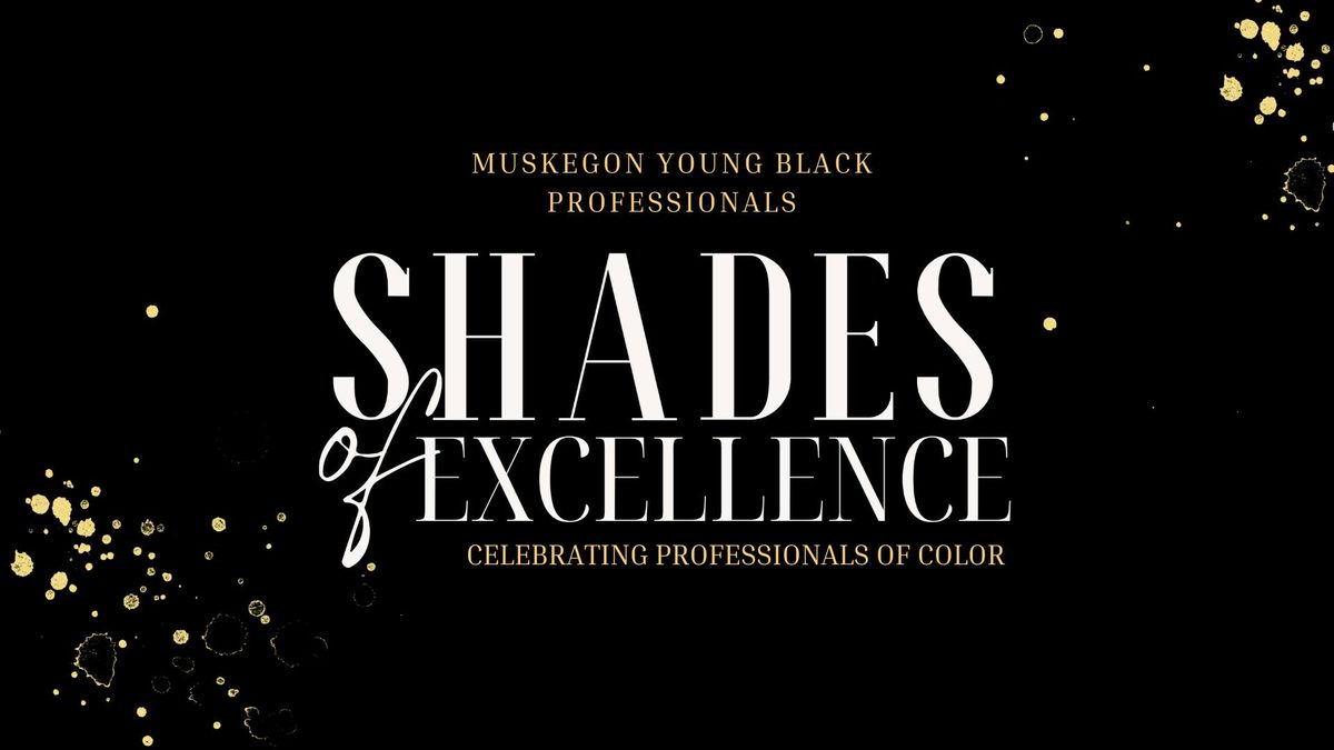 2024 Shades of Excellence Award Ceremony