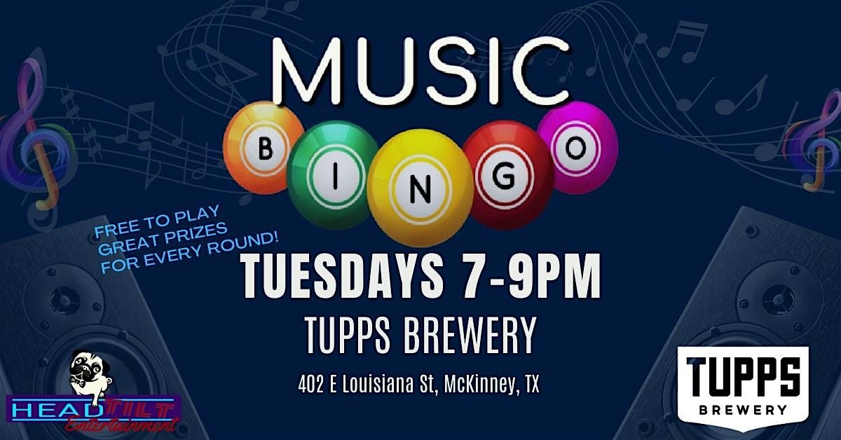 TUESDAY MUSIC BINGO NIGHT AT TUPPS BREWERY