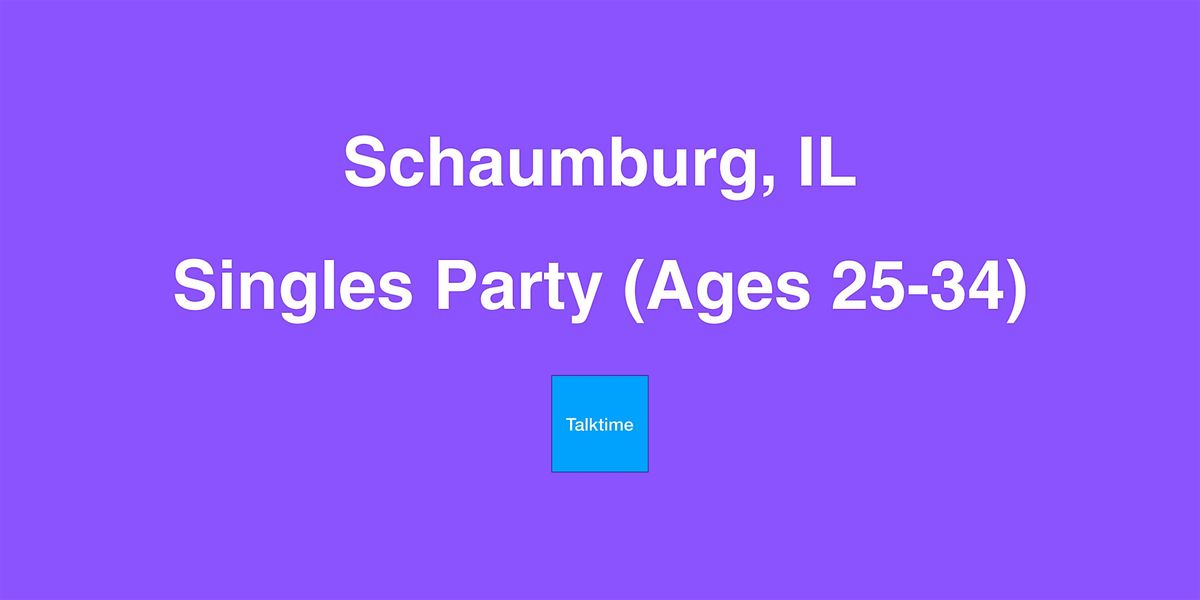 Singles Party (Ages 25-34) - Schaumburg