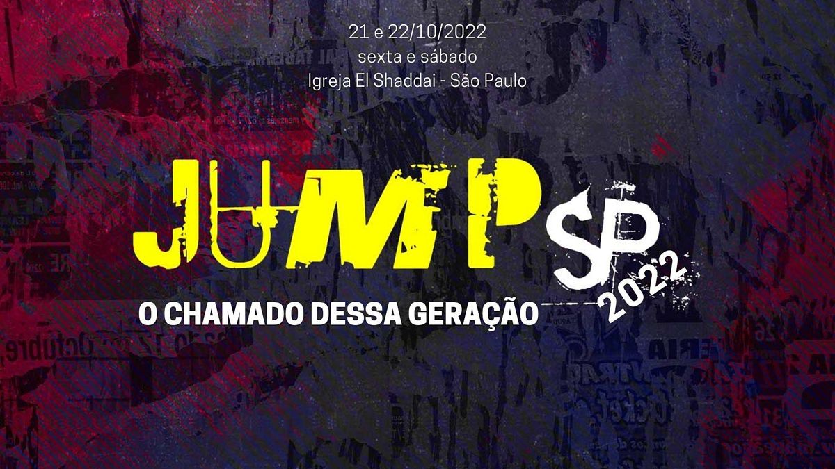 JUMP SP 2022 - O CHAMADO DESSA GERA\u00c7\u00c3O