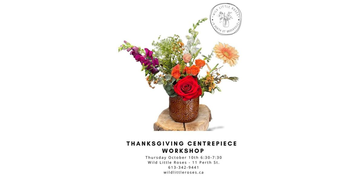 Thanksgiving Centerpiece Workshop