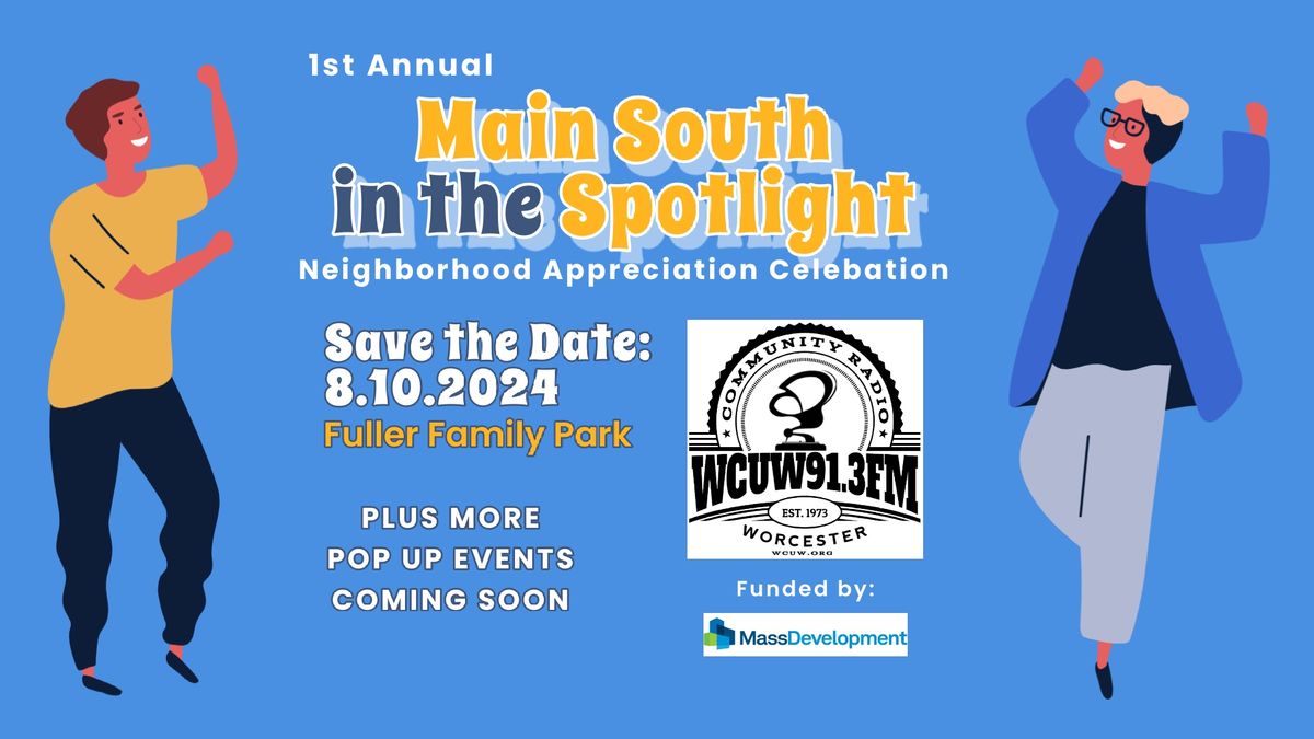 OUTDOOR FESTIVAL - Main South in the Spotlight: Neighborhood Appreciation Celebration
