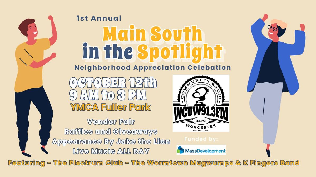 OUTDOOR FESTIVAL - Main South in the Spotlight: Neighborhood Appreciation Celebration