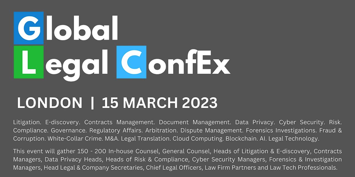 Global Legal ConfEx, London, UK, 15 March 2023
