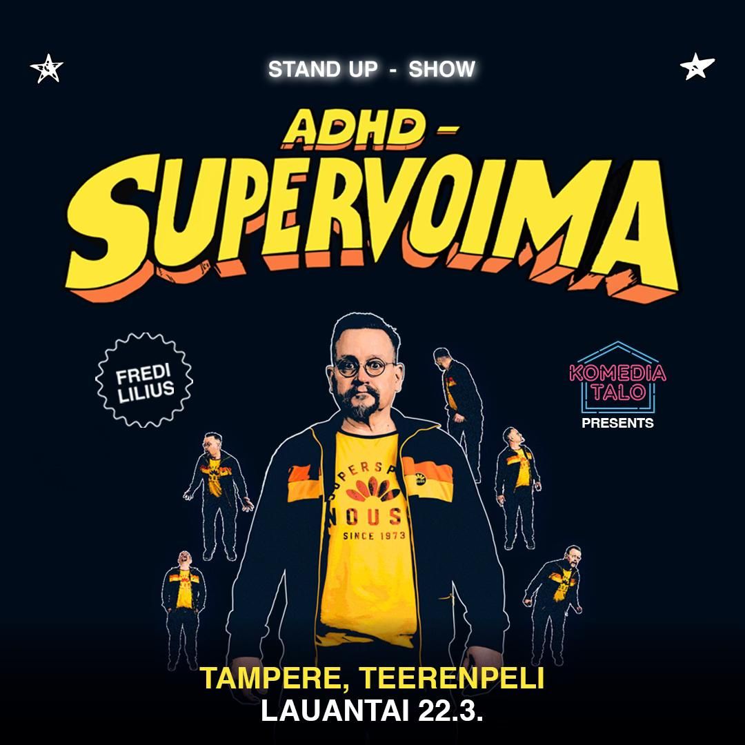 Fredi Lilius: ADHD - Supervoima \/ Tampere