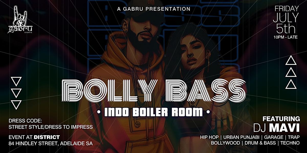 Bolly Bass - Adelaide's First Indo Boiler Room