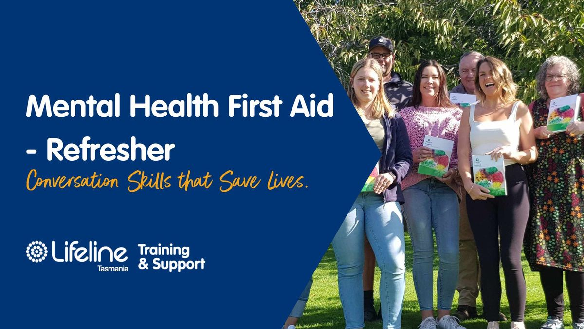Mental Health First Aid - Refresher
