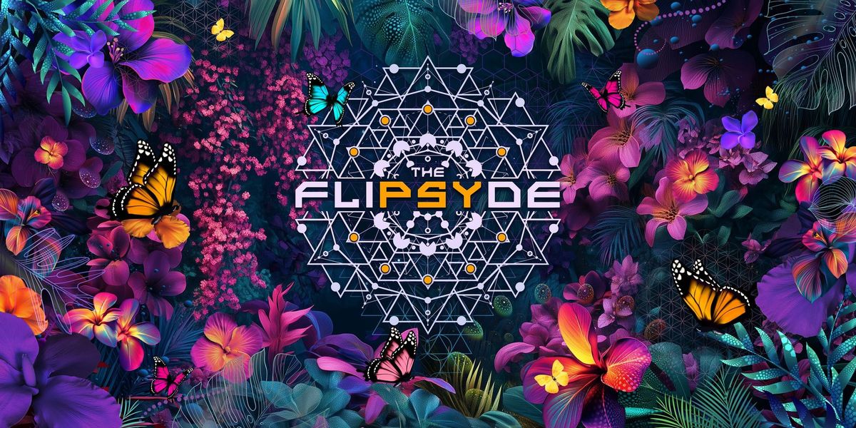 THE FLIPSYDE - Psytrance X Hitech @ Antwerp