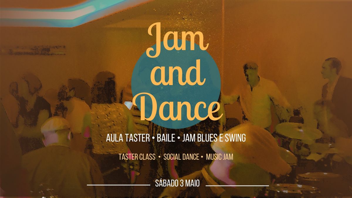 Jam and Dance