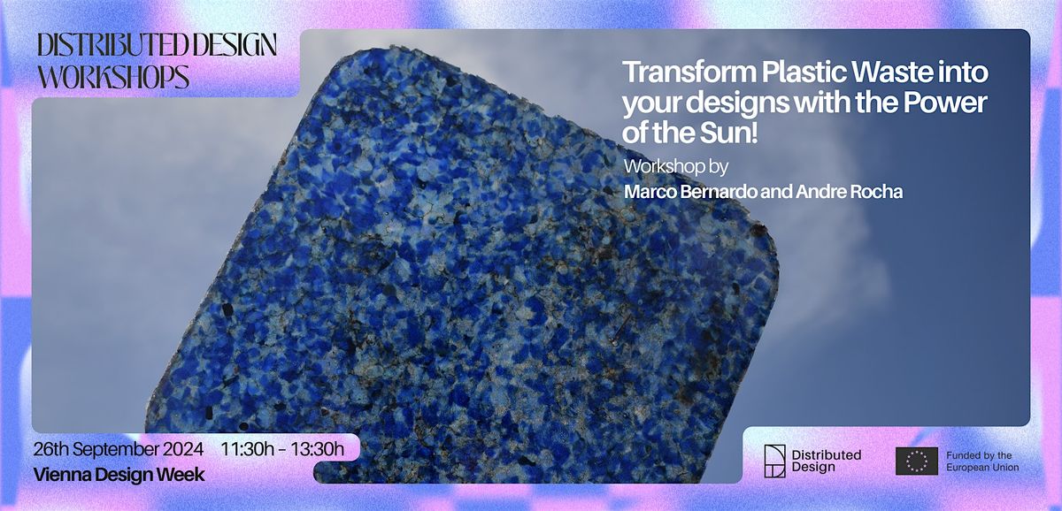 Transform Plastic Waste into your designs with the Power of the Sun: Part 2