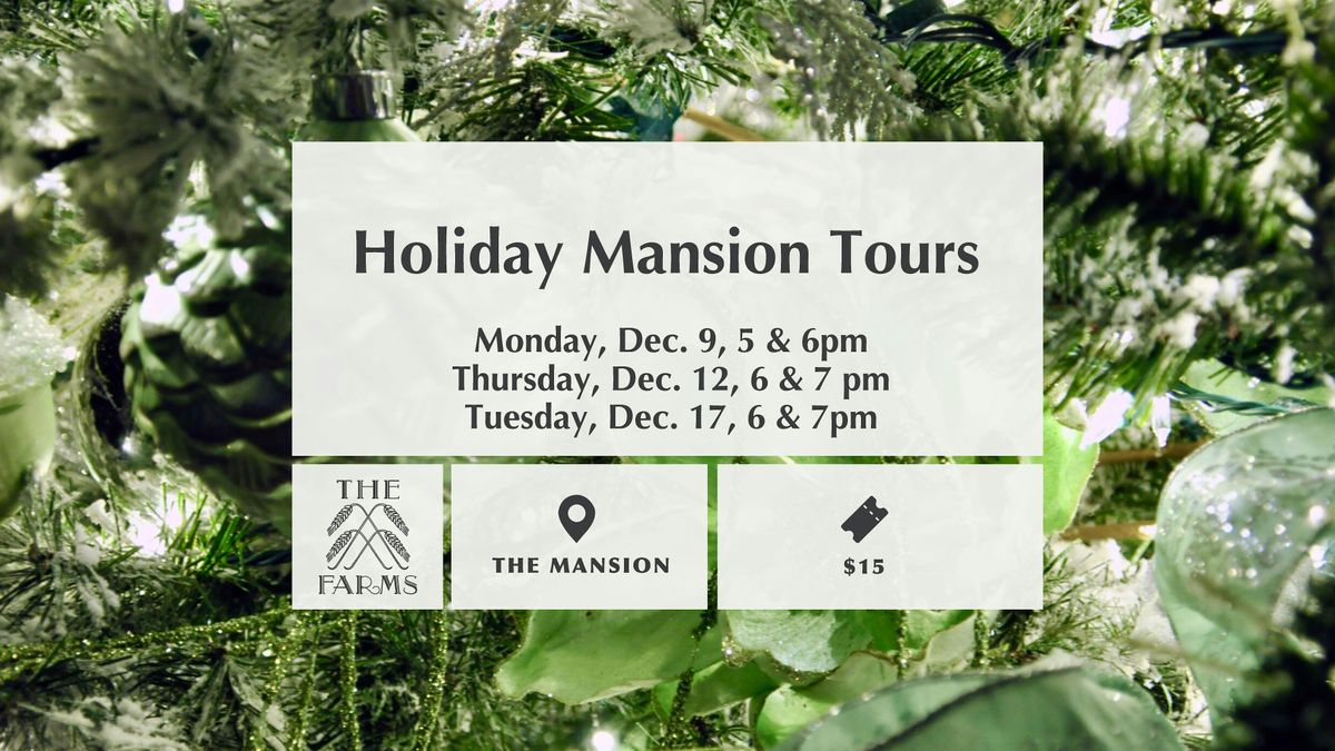 Holiday Mansion Tours