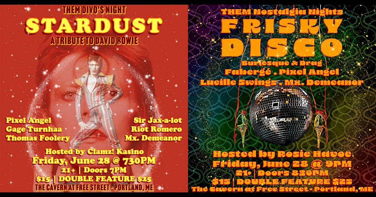 DOUBLE FEATURE! Stardust | Frisky Disco | Drag & Burlesque