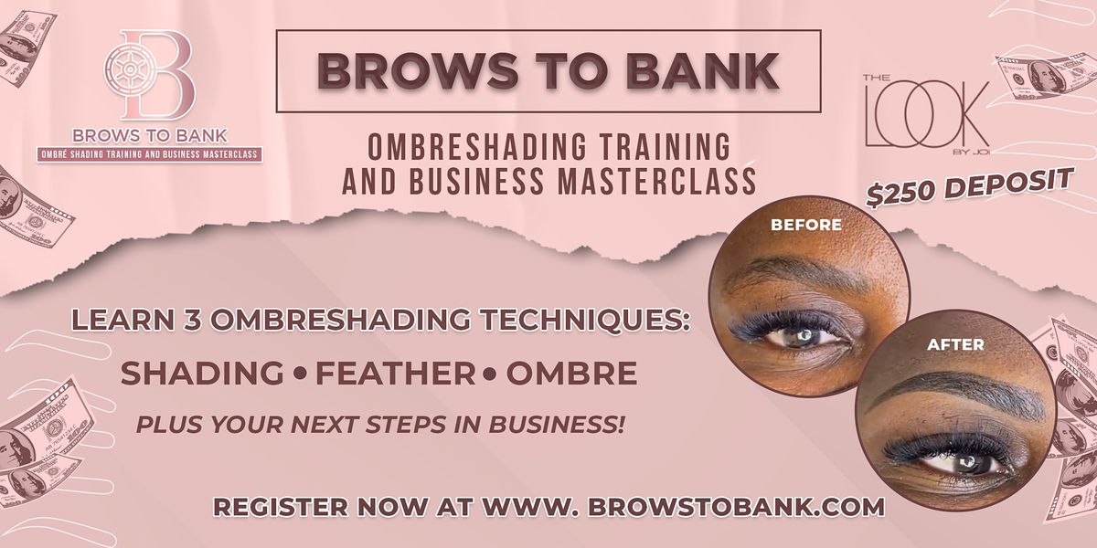 Charlotte SEPT 25  | Brows to Bank | Ombre Shading and Business Training