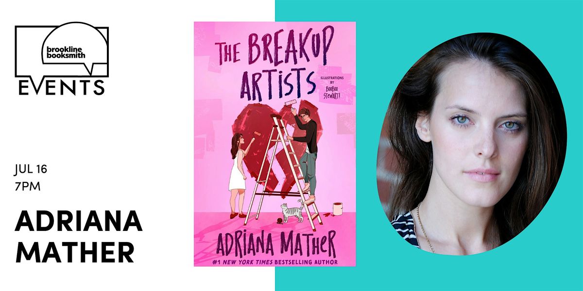 Adriana Mather: The Breakup Artists
