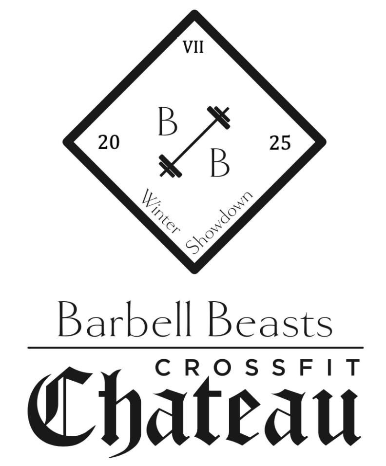 Barbell Beasts 2025 - 7th Annual Chateau Winter Showdown