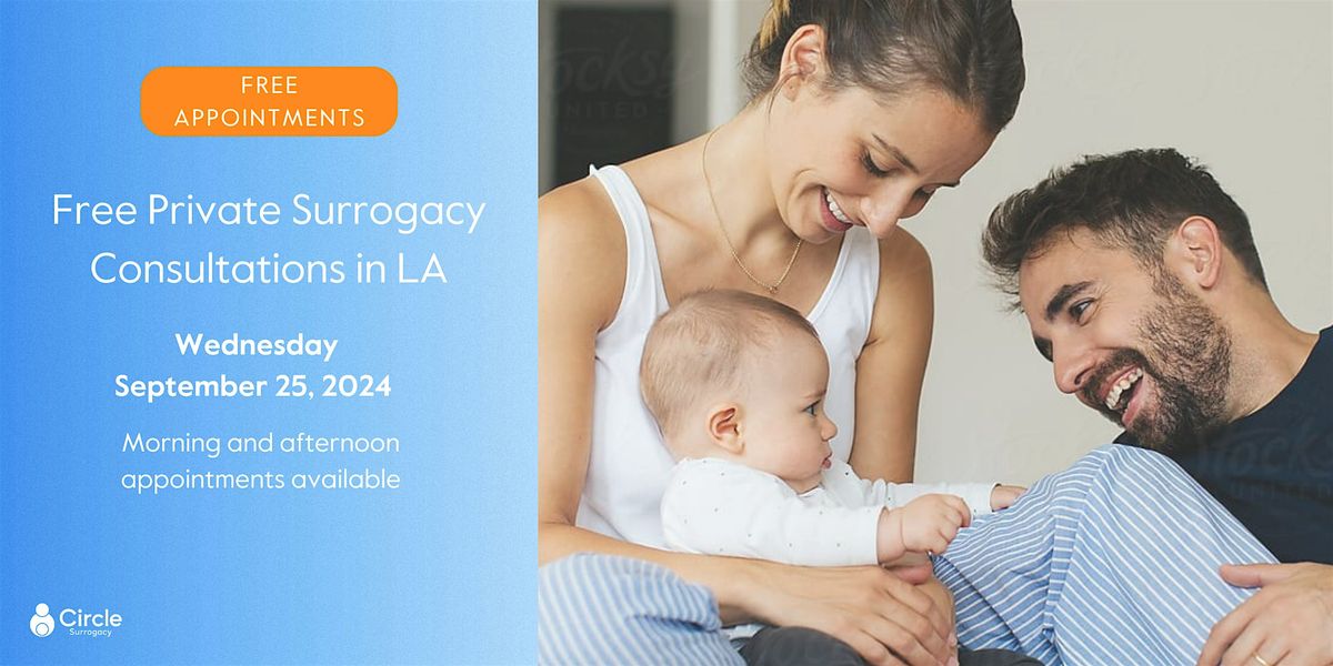 Free Private Surrogacy Consultations in Los Angeles