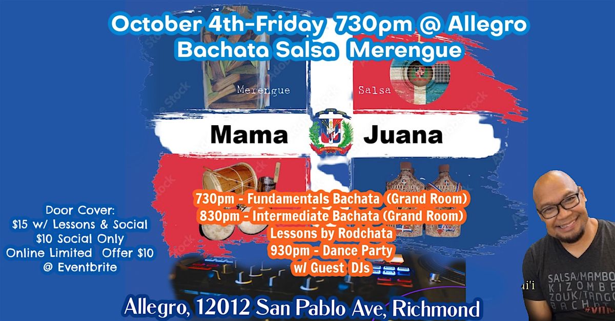 Bachata Mamajuana Party in East Bay