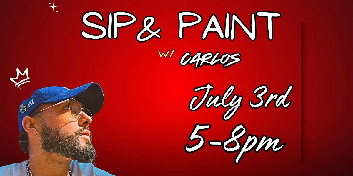 Sip and paint with Carlos
