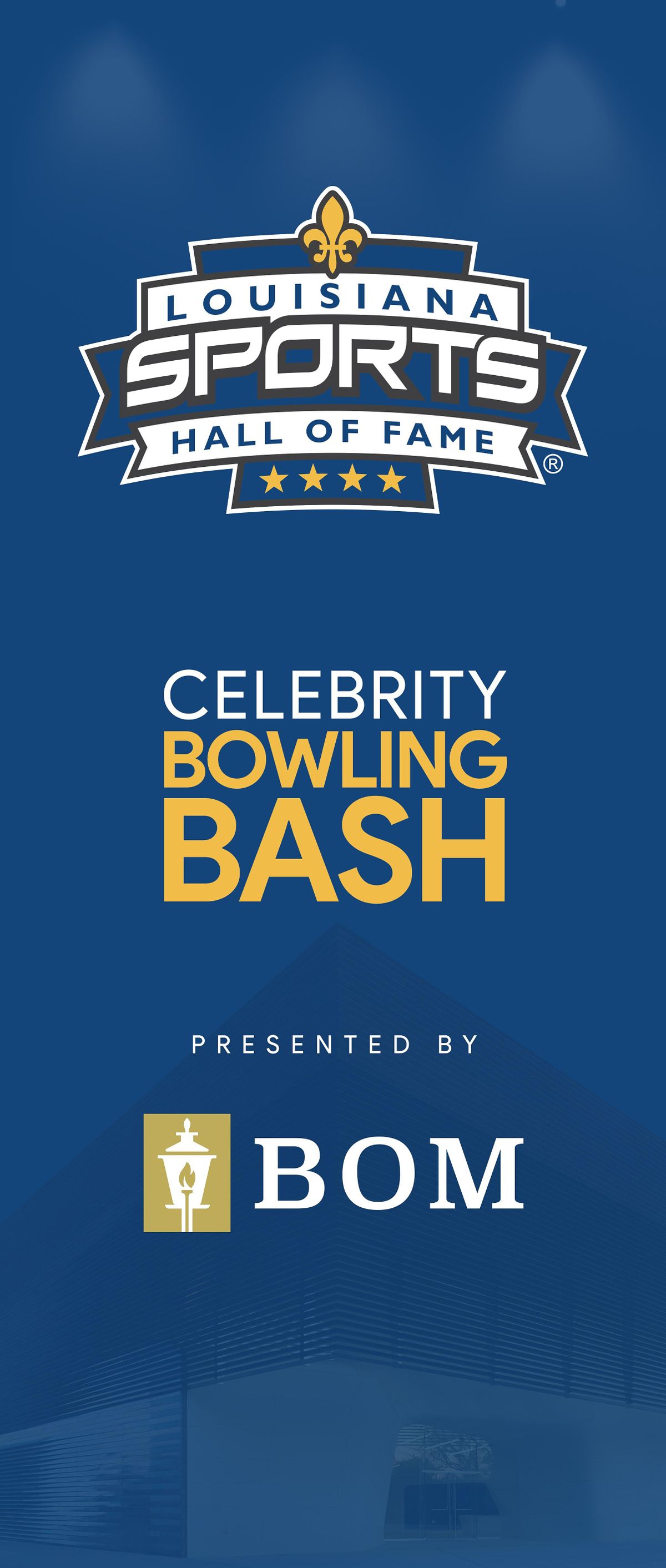 2022 LSHOF Annual Celebrity Bowling Bash Presented by BOM