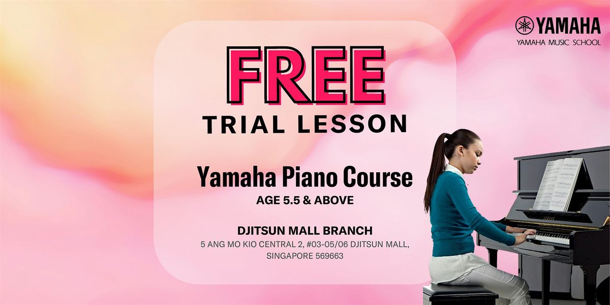 NEW Yamaha Piano Course @ Ang Mo Kio