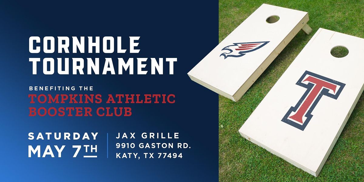 Tompkins High School Cornhole Tournament, Jax Grill Katy, 7 May 2022