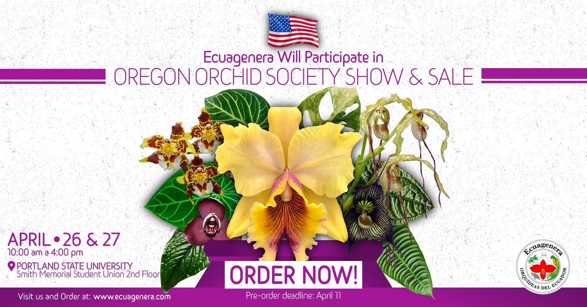 Ecuagenera Will Participate in OREGON ORCHID SOCIETY SHOW & SALE