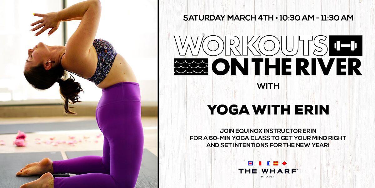 Yoga with Erin at The Wharf Miami