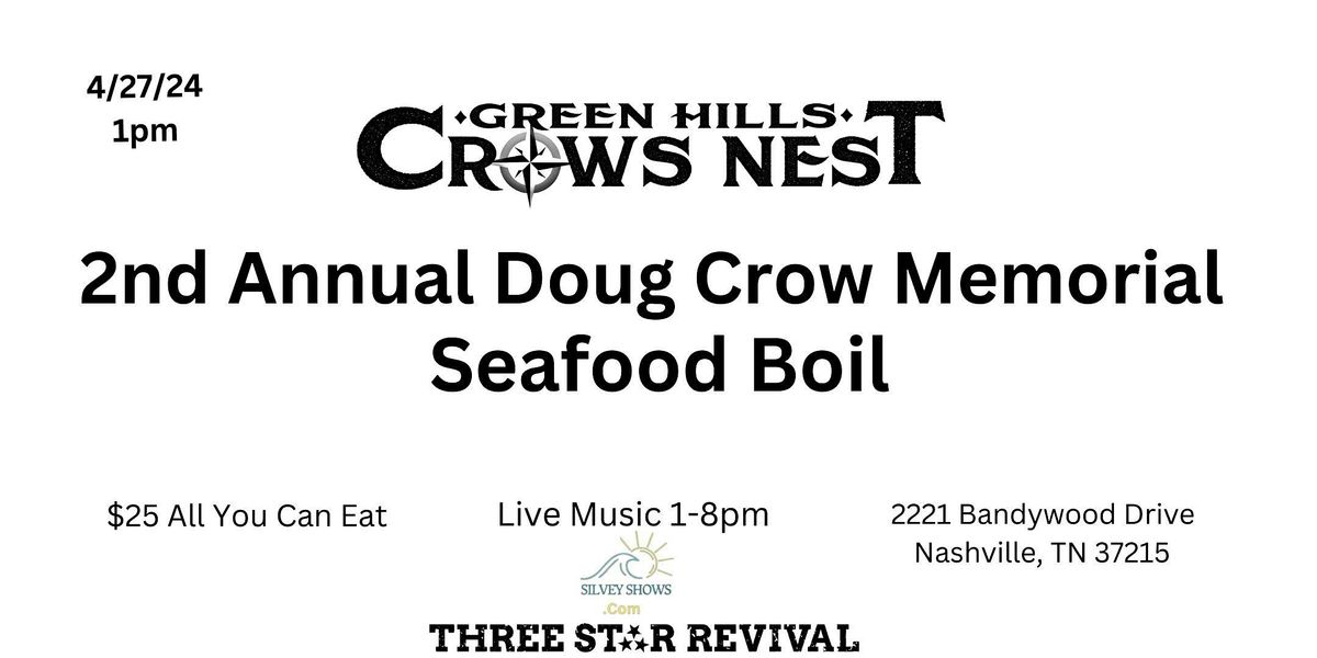 2nd Annual Doug Crow Memorial Seafood Boil
