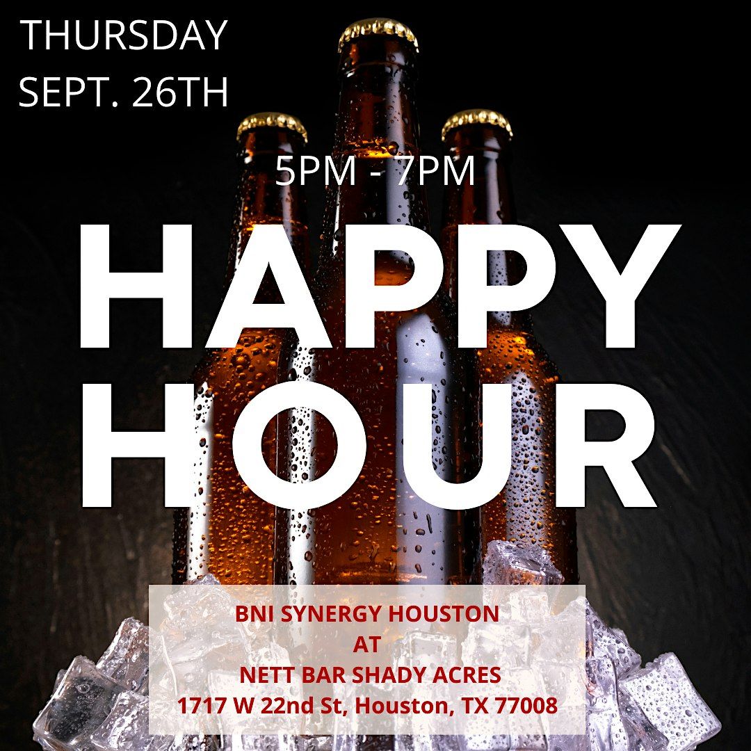 September 2024 - Happy Hour & Networking w\/BNI Synergy Houston