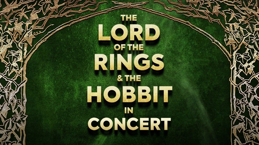 Lord of the Rings & The Hobbit In Concert