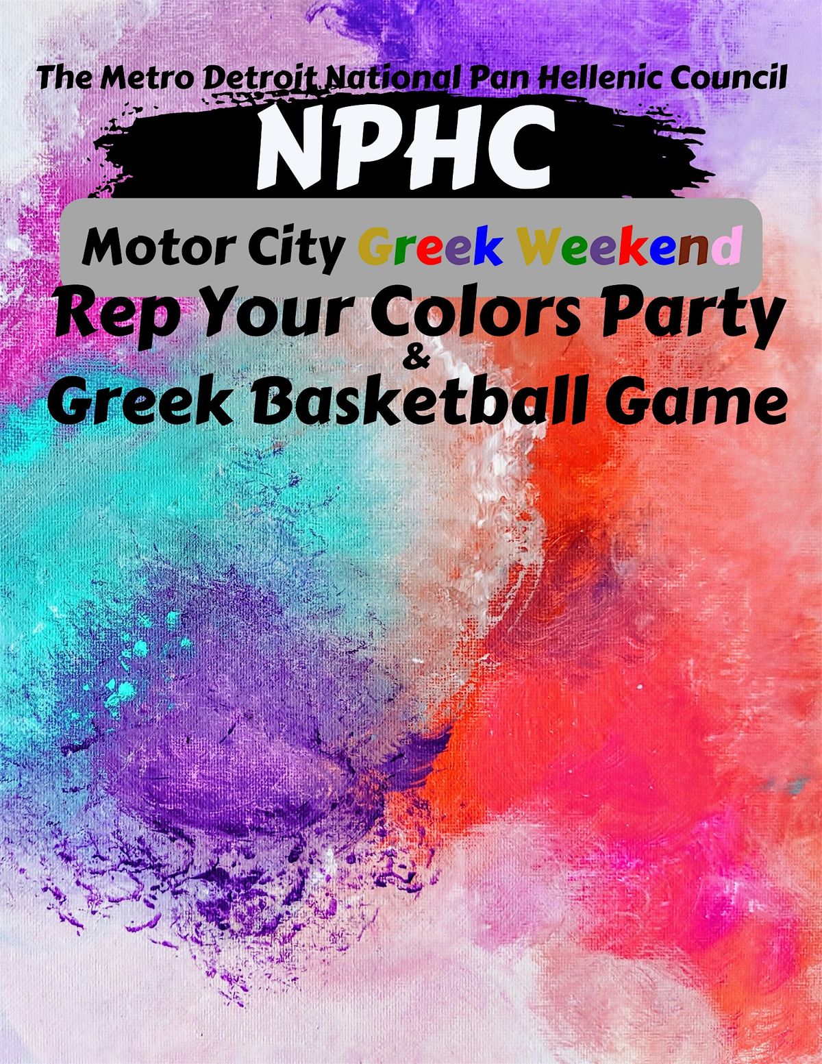 NPHC Motor City Greek Weekend Rep Your Colors Party and Basketball Game