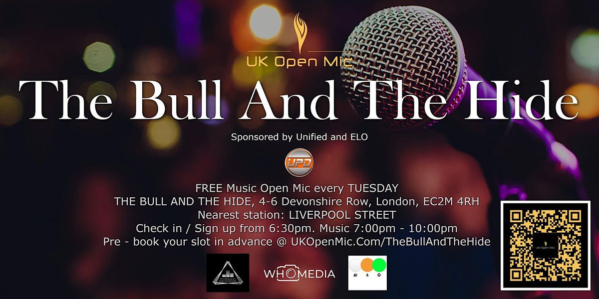 UK Open Mic @ Bull And Hide \/ LIVERPOOL STREET \/ FINSBURY \/ FARRINGDON