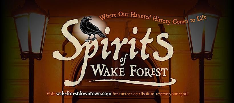 2024 Spirits of Wake Forest Ghost Walk