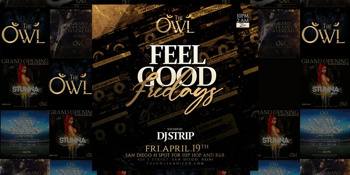Feel Good Fridays with DJ STIP.