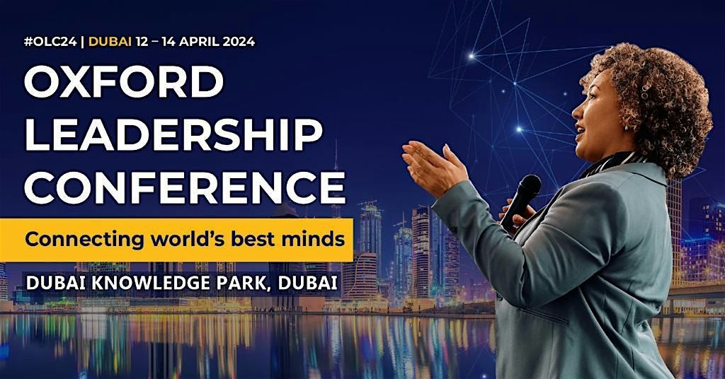 Oxford Leadership Conference Dubai