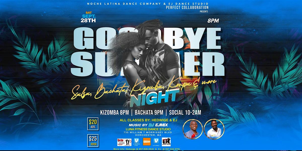 Goodbye Summer Night: Salsa, Bachata, Kizomba, Konpa & more