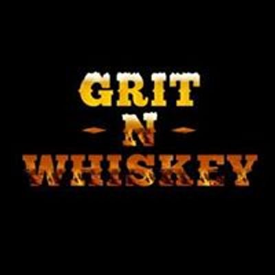 Grit N Whiskey