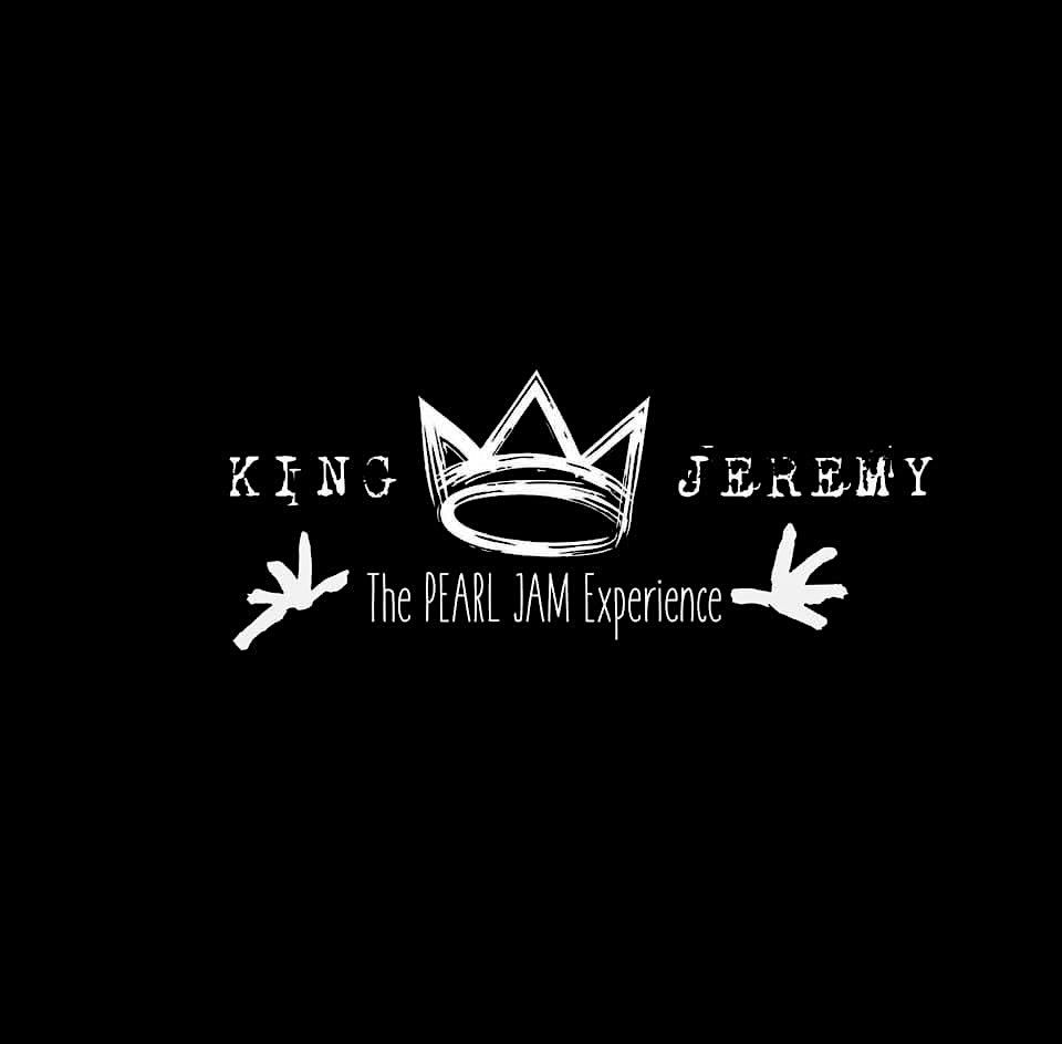 King Jeremy - Pearl Jam Tribute