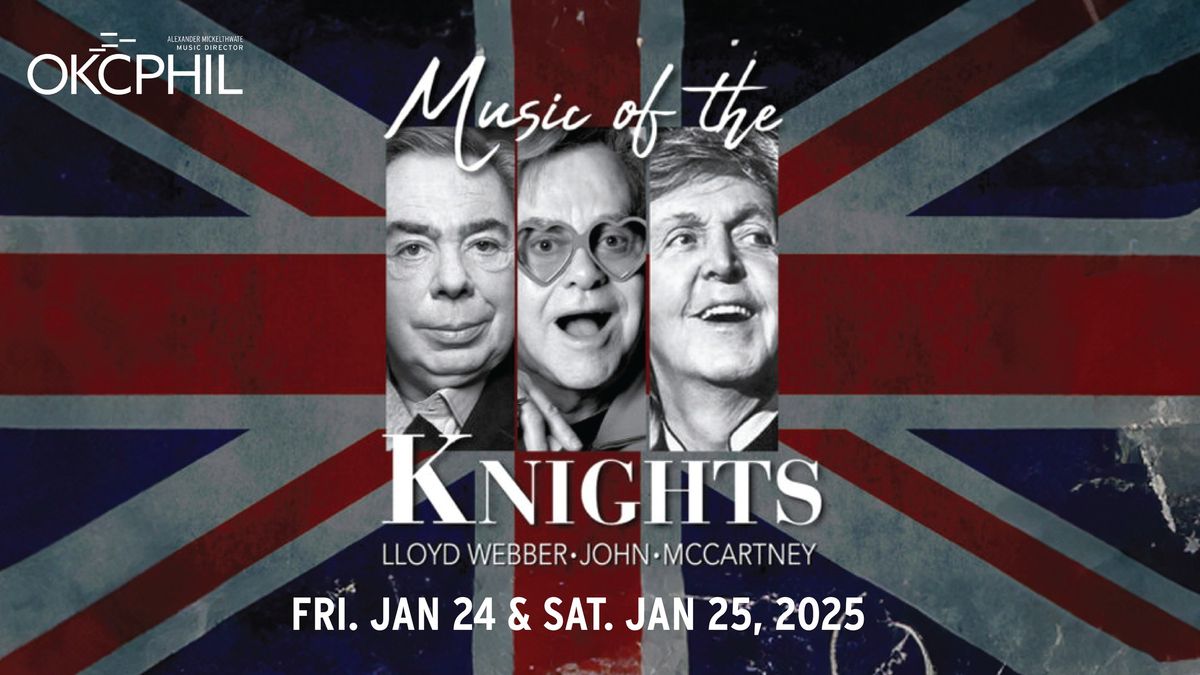 Music of the Knights: Lloyd Webber, John & McCartney