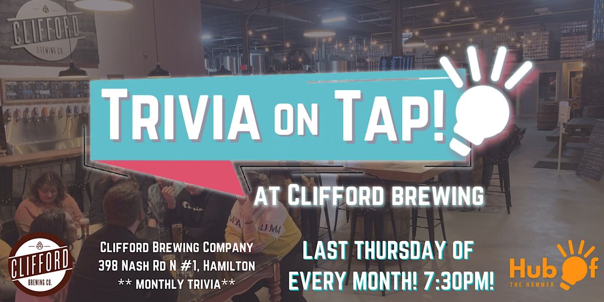 Thursday Trivia  On Tap at Clifford Brewing Company (Monthly)