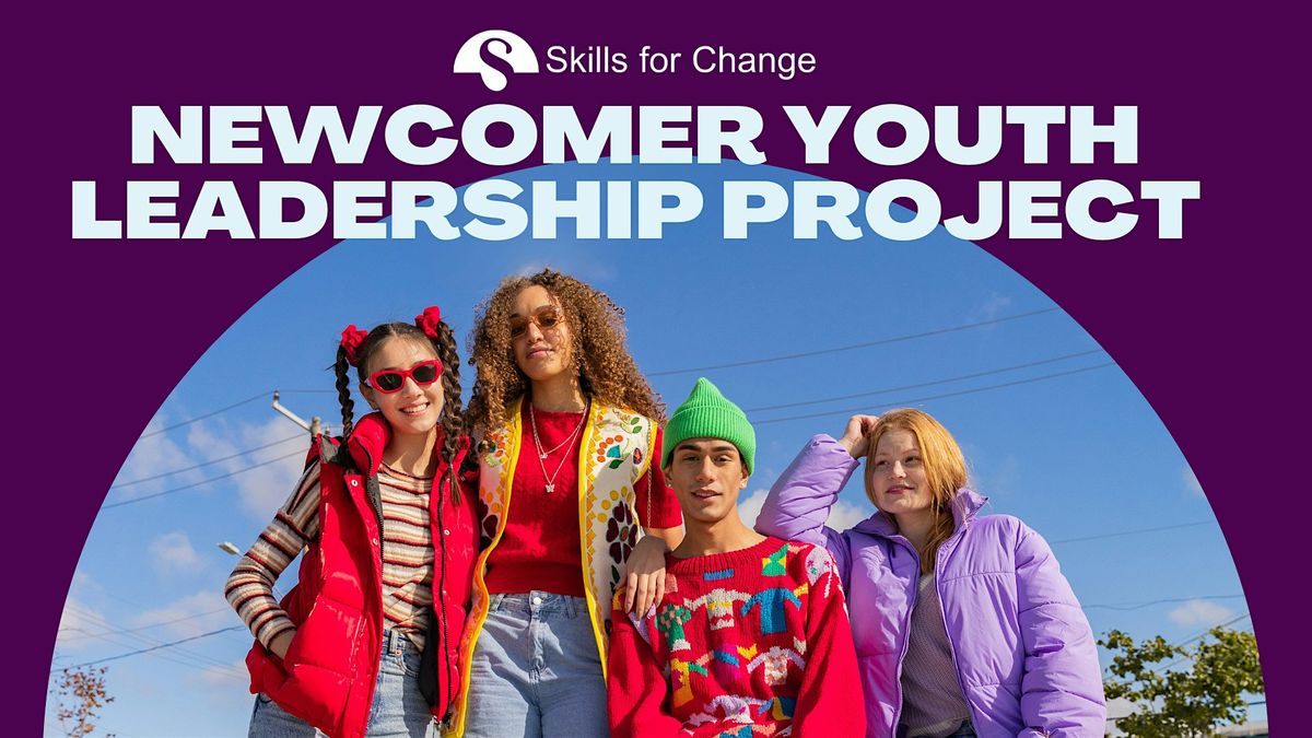 The Newcomer Youth Leadership Project