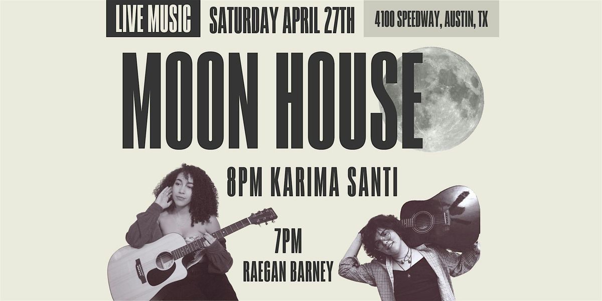 Live Music at Moon House - Karima Santi & Raegan Barney