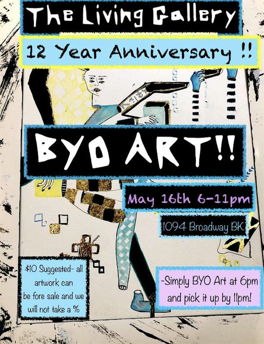 BYO ART for The Living Gallery's 12 Year Anniversary!